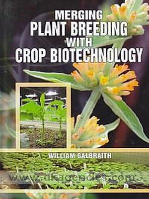 cover image of Merging Plant Breeding with Crop Biotechnology